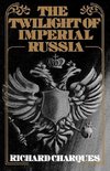 The Twilight of Imperial Russia
