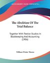 The Abolition Of The Trial Balance