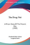 The Drag-Net