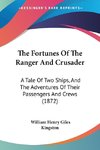 The Fortunes Of The Ranger And Crusader