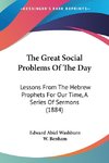The Great Social Problems Of The Day