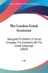 The London Greek Grammar