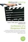 Confessions of a Dangerous Mind