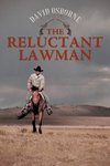 The Reluctant Lawman