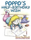 Poppo's Half-Birthday Wish