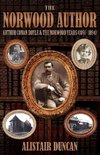 The Norwood Author - Arthur Conan Doyle and the Norwood Years (1891 - 1894)