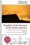 President of the Quorum of the Twelve Apostles