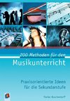 200 Methoden für den Musikunterricht