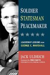The Soldier, Statesman, Peacemaker