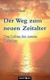 Der Weg zum neuen Zeitalter - Band 3
