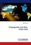 Propaganda and War, 1939-1945