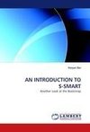AN INTRODUCTION TO S-SMART