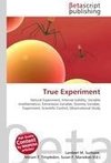 True Experiment