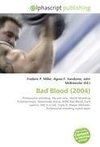 Bad Blood (2004)