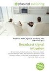 Broadcast signal intrusion