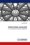 STRUCTURAL DUALISM