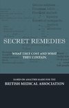 Secret Remedies - What They Cost and What They Contain