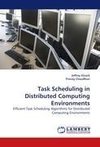 Task Scheduling in Distributed Computing Environments