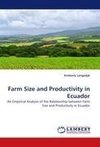 Farm Size and Productivity in Ecuador