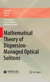 Biswas: Mathem. Theory/Dispersion-Managed Optical Solitons