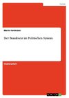 Der Bundesrat im Politischen System