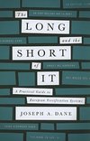 Dane, J:  The Long and the Short of It