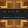 Simpkins, C: Neuro-Hypnosis - Using Self-Hypnosis to Activat