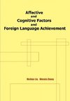 Affective and Cognitive Factors and Foreign Language Achievement