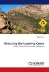 Reducing the Learning Curve