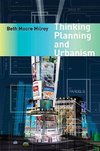 Thinking Planning and Urbanism