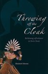 Throwing off the Cloak