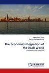 The Economic Integration of the Arab World