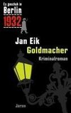 Eik, J:  Es geschah in Berlin... Goldmacher