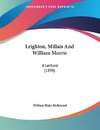 Leighton, Millais And William Morris