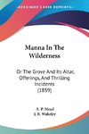 Manna In The Wilderness