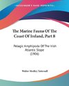 The Marine Fauna Of The Coast Of Ireland, Part 8