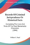 Records Of Criminal Jurisprudence Or Historical Facts