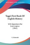 Tegg's First Book Of English History