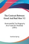 The Contrast Between Good And Bad Men V2