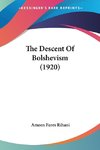 The Descent Of Bolshevism (1920)