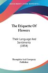 The Etiquette Of Flowers
