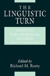 The Linguistic Turn : Essays in Philosophical Method