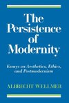 The Persistence of Modernity