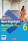 New Highlight. Allgemeine Ausgabe 6: 10. Schuljahr. Workbook Plus mit CD-ROM und Text-CD