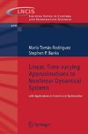 Linear, Time-varying Approximations to Nonlinear Dynamical Systems