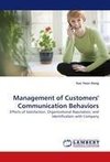 Management of Customers' Communication Behaviors