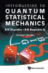 N, B:  Introduction To Quantum Statistical Mechanics (2nd Ed