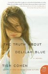 Truth About Delilah Blue, The