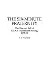 The Six-Minute Fraternity