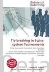 Tie-breaking in Swiss-system Tournaments